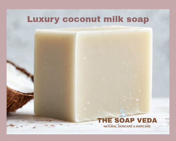 Luxury coconut milk soap - For soft & supple skin